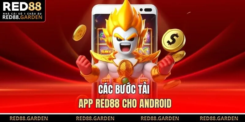 Các bước tải app Red88 cho Android