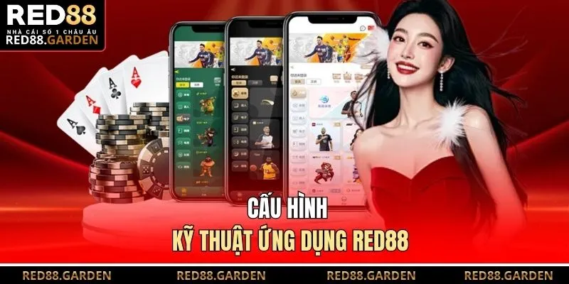 Cấu hình kỹ thuật ứng dụng Red88