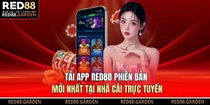 Tải App Red88 Phiên Bản Mới Nhất Tại Nhà Cái Trực Tuyến