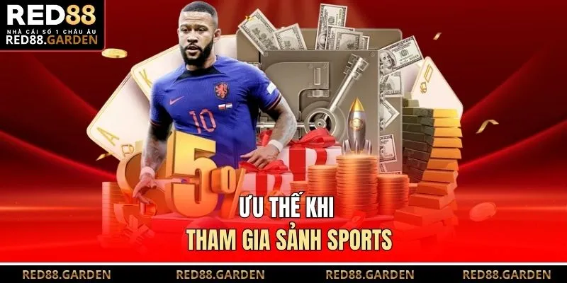 Ưu thế khi tham gia sảnh sports